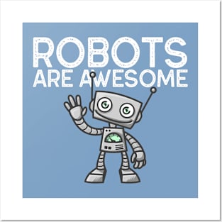 Robots are awesome Posters and Art